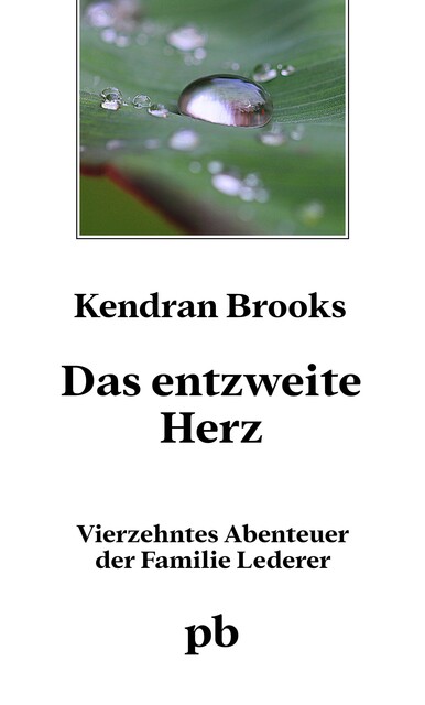 Das entzweite Herz, Kendran Brooks