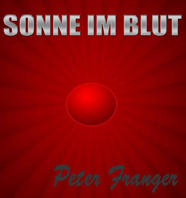 Sonne im Blut, Peter Franger