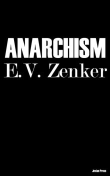 Anarchism, E.V.Zenker