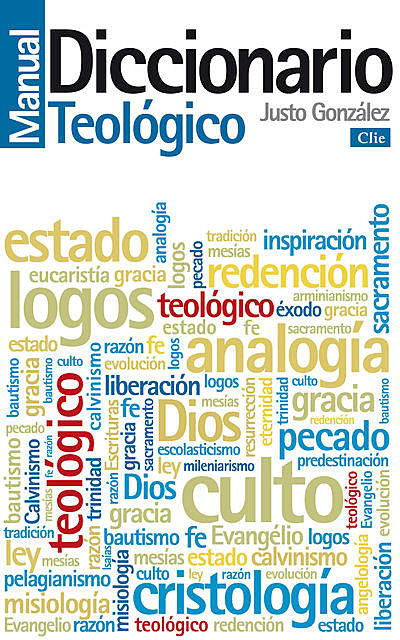 Diccionario Manual Teológico, Justo González