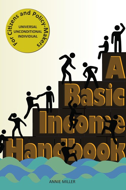 A Basic Income Handbook, Annie Miller