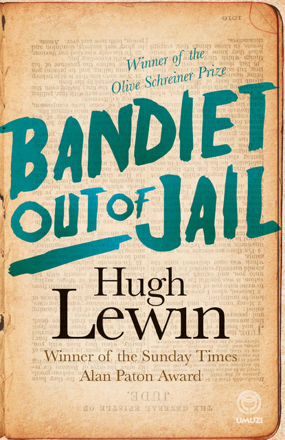 Bandiet out of Jail, Hugh Lewin