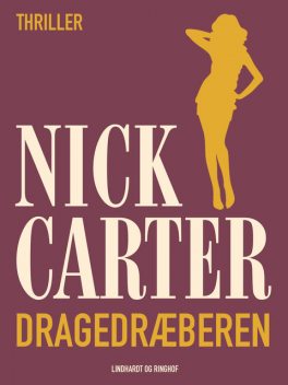 Dragedræberen, Nick Carter