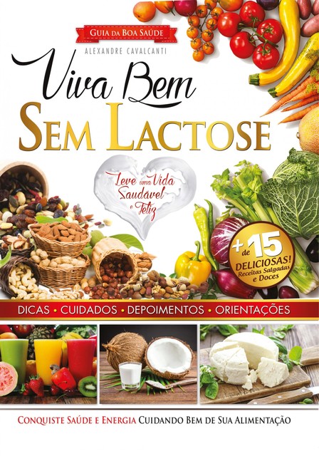 Viva Bem Sem Lactose, Alexandre Cavalcanti