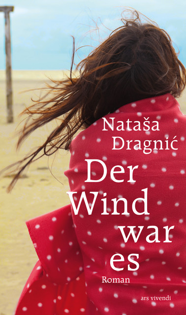 Der Wind war es (eBook), Nataša Dragnic