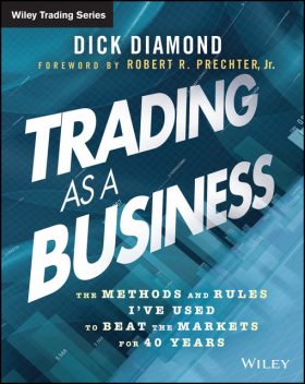 Trading as a Business, Dick Diamond
