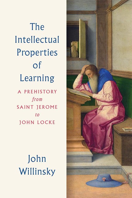 The Intellectual Properties of Learning, John Willinsky