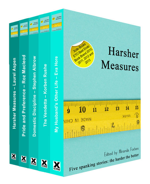 Harsher Measures, Laurel Aspen, Eva Hore, Roz MacLeod, Stephen Albrow, Korben Rushe