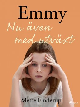 Emmy 6 – nu även med utväxt, Mette Finderup