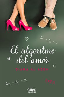 El Algoritmo Del Amor, Diana Al Azem