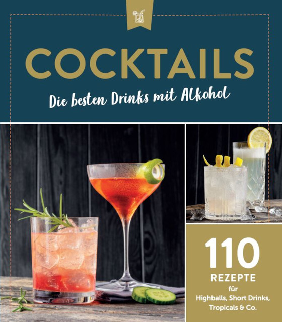 Cocktails – Die besten Drinks mit Alkohol, NGV