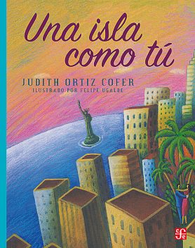 Una isla como tú, Judith Ortiz Cofer