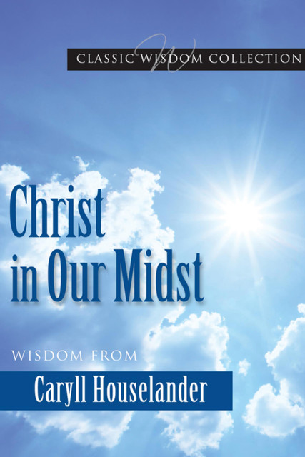 Christ in Our Midst, Caryll Houselander