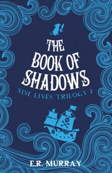 The Book of Shadows, E.R.Murray