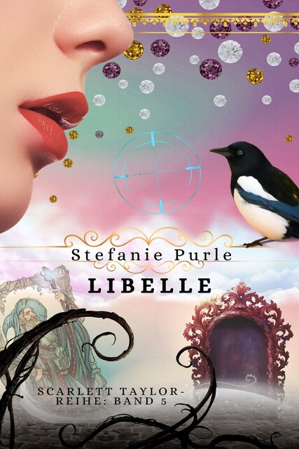 Scarlett Taylor – Libelle, Stefanie Purle