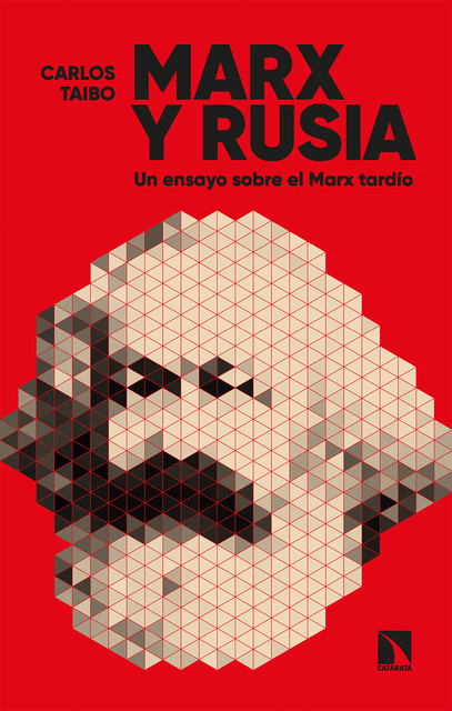 Marx y Rusia, Carlos Taibo
