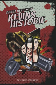 Kevins historie, Daniel Henriksen