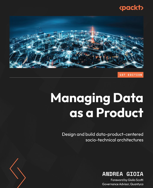 Managing Data as a Product, Andrea Gioia