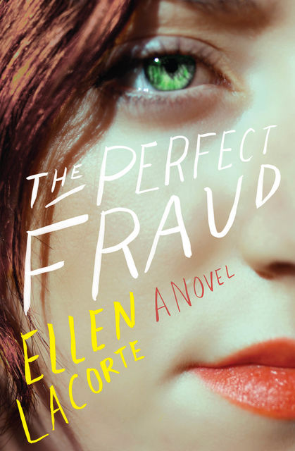 The Perfect Fraud, Ellen LaCorte