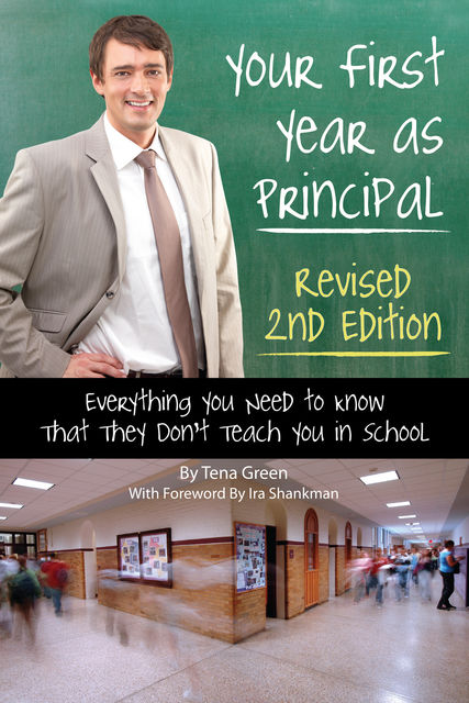 Your First Year as a Principal 2nd Edition, Tena Green