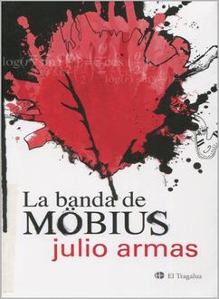 La Banda De Möbius, Julio Armas