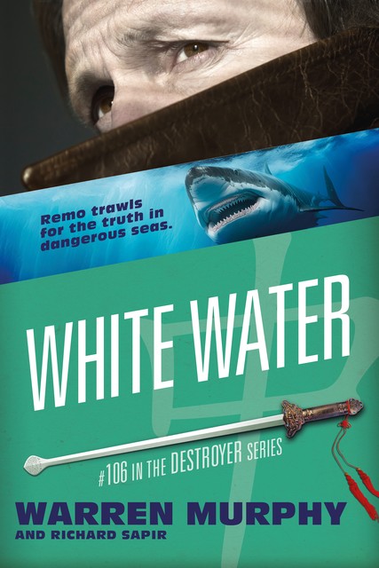 White Water, Warren Murphy, Richard Sapir