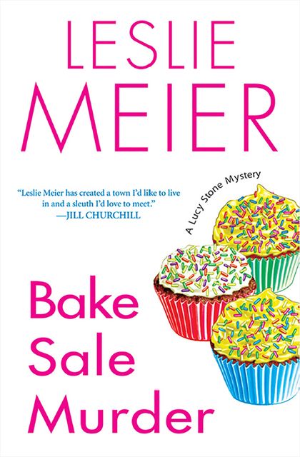 Bake Sale Murder, Leslie Meier
