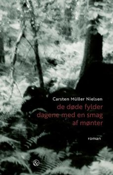 de døde fylder dagene med mønter, Carsten Müller Nielsen