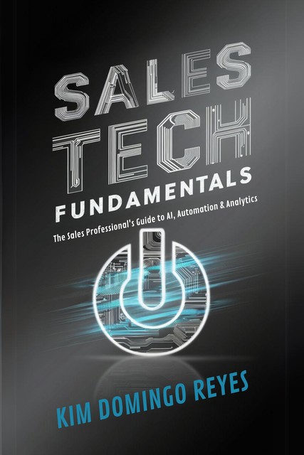Sales Tech Fundamentals, Kim Domingo Reyes