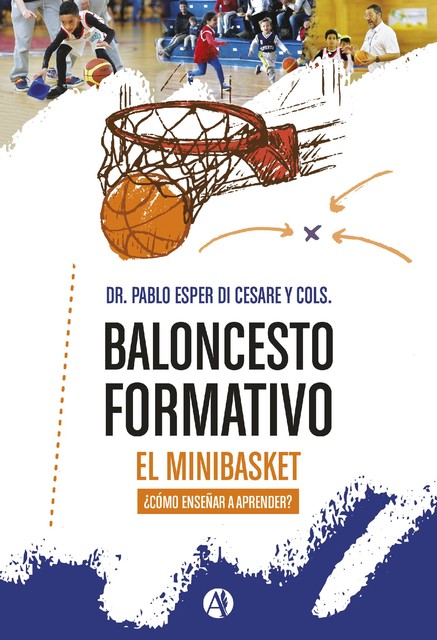 Baloncesto formativo, el minibasket, Pablo Alberto Esper Di Cesare
