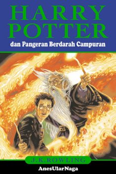 Harry Potter dan Pangeran Berdarah Campuran, J. K. Rowling