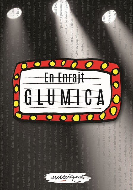 Glumica, En Enrajt