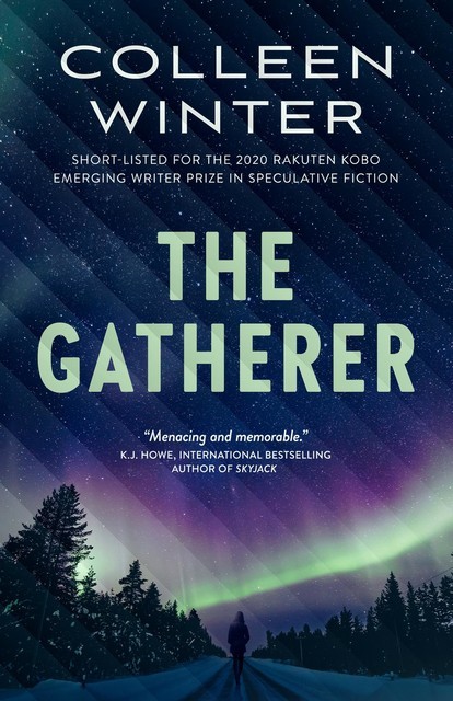 The Gatherer, Colleen Winter
