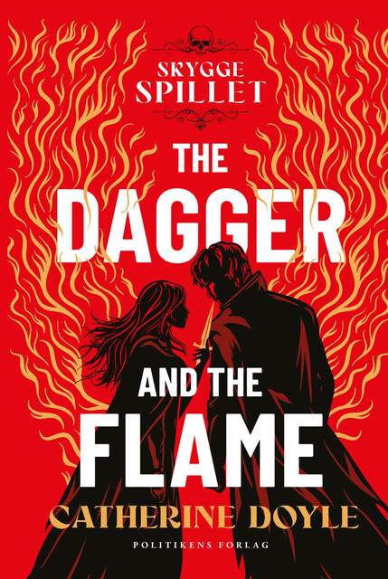 The dagger and the flame – Skyggespillet, Catherine Doyle