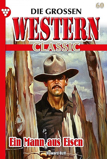 Die großen Western Classic 60 – Western, Howard Duff