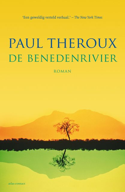 De benedenrivier, Paul Theroux