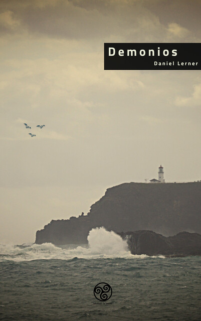 Demonios, Daniel Lerner