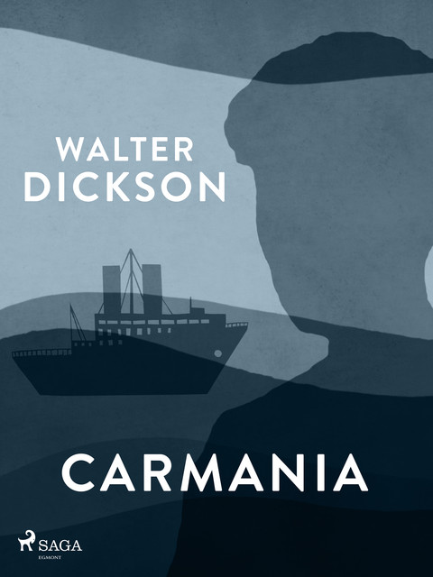 Carmania, Walter Dickson