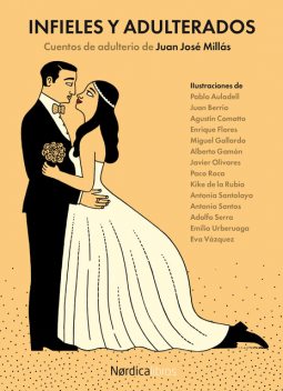 Infieles y adulterados, Juan Jose Millas