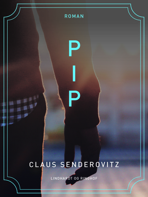 Pip, Claus Senderovitz