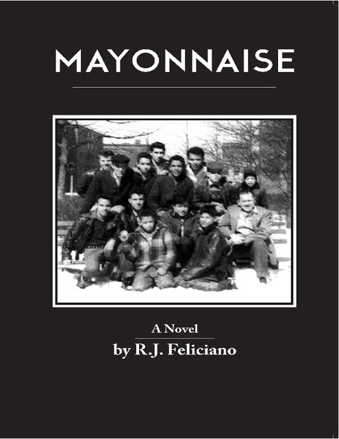 Mayonnaise, R.J.Feliciano