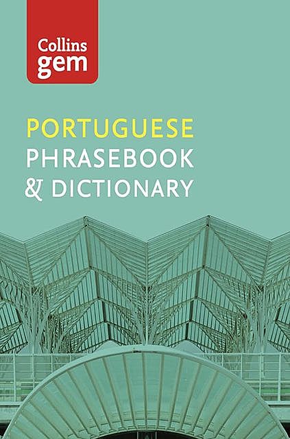 Collins Portuguese Phrasebook and Dictionary Gem Edition, Collins Dictionaries