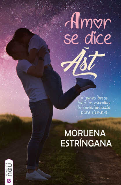 Amor se dice àst, Moruena Estríngana