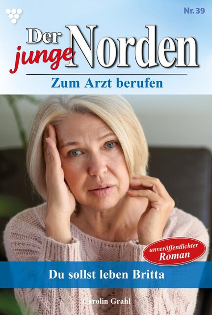 Der junge Norden 39 – Arztroman, Carolin Grahl