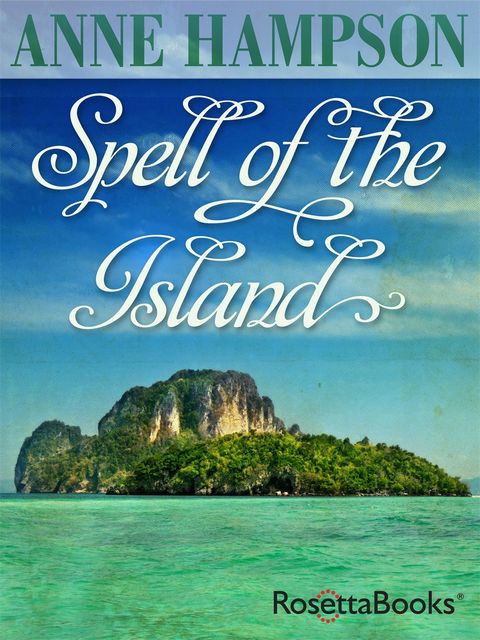 Spell of the Island, Anne Hampson