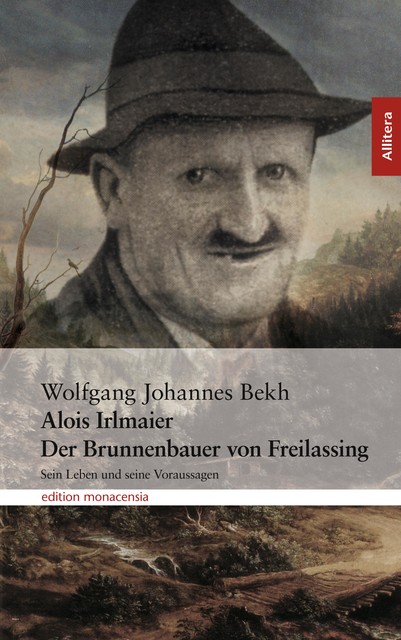 Alois Irlmaier, Wolfgang Johannes Bekh