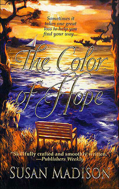 The Color of Hope, Susan Madison