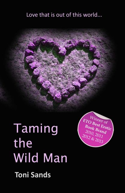 Taming The Wild Man, Toni Sands