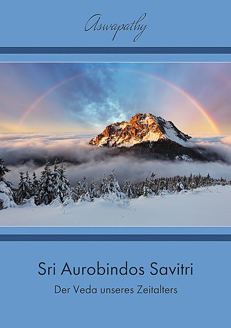 Sri Aurobindos Savitri, Aswapathy