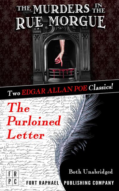 The Murders in the Rue Morgue and the Purloined Letter – Unabridged, Edgar Allan Poe